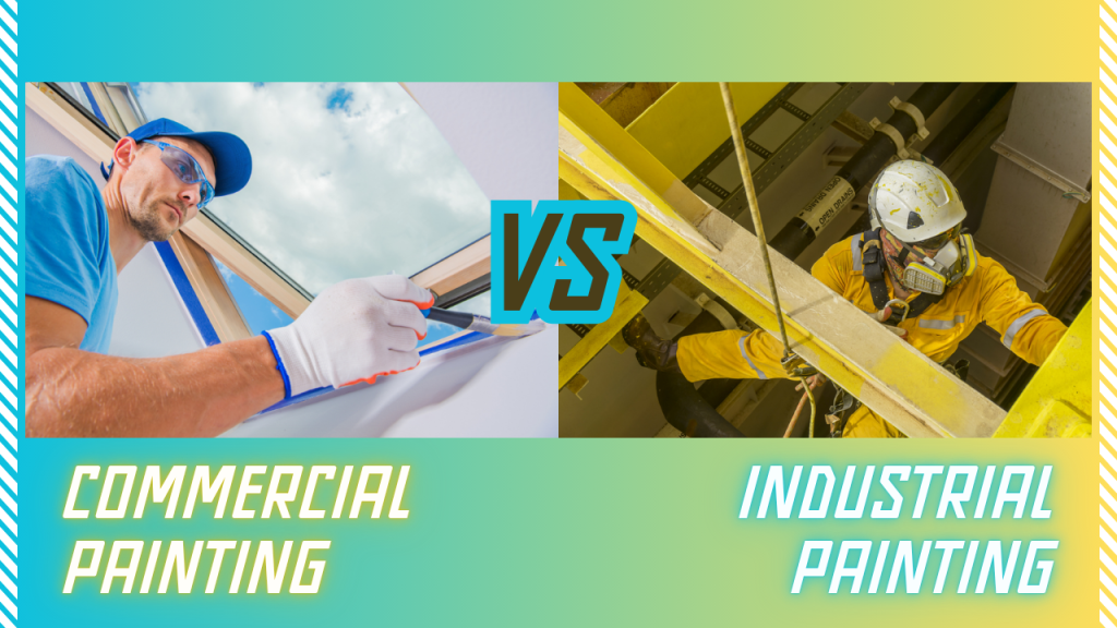 Commercial vs Industrial Painting
